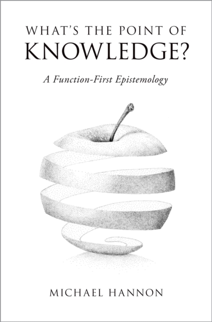 What's the Point of Knowledge? : A Function-First Epistemology, EPUB eBook