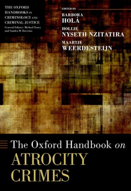 The Oxford Handbook on Atrocity Crimes, Hardback Book