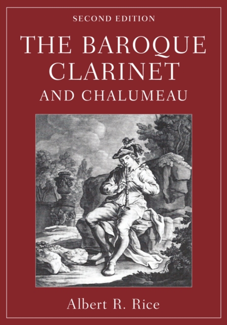 The Baroque Clarinet and Chalumeau, EPUB eBook