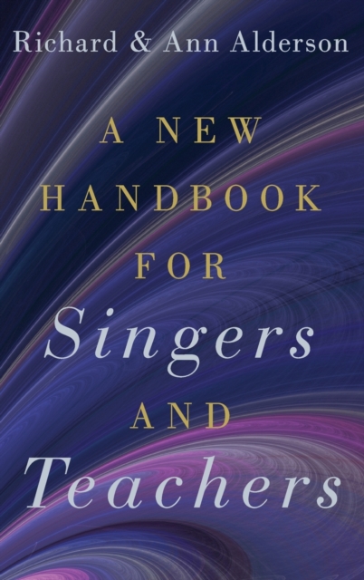 A New Handbook for Singers and Teachers, Hardback Book