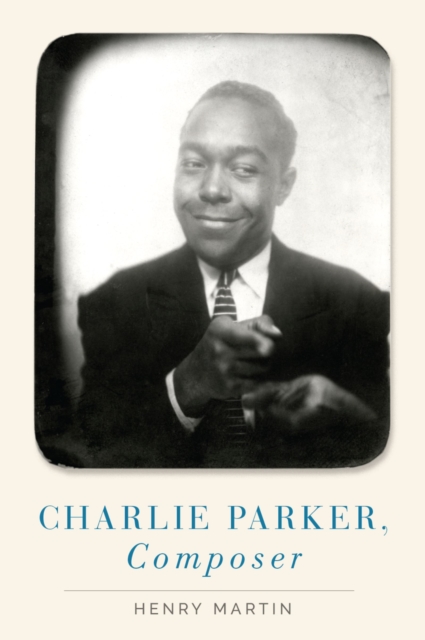 Charlie Parker, Composer, PDF eBook