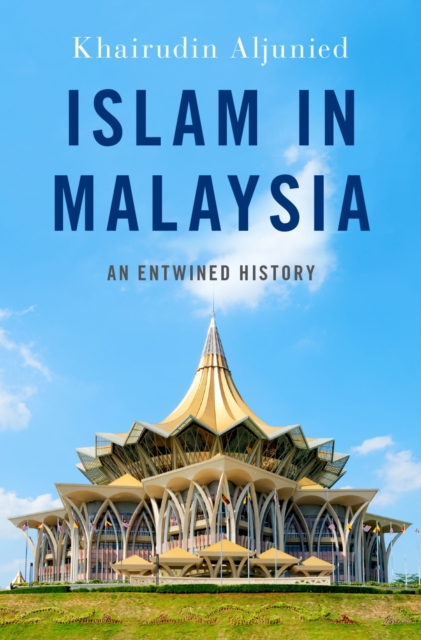 Islam in Malaysia : An Entwined History, PDF eBook