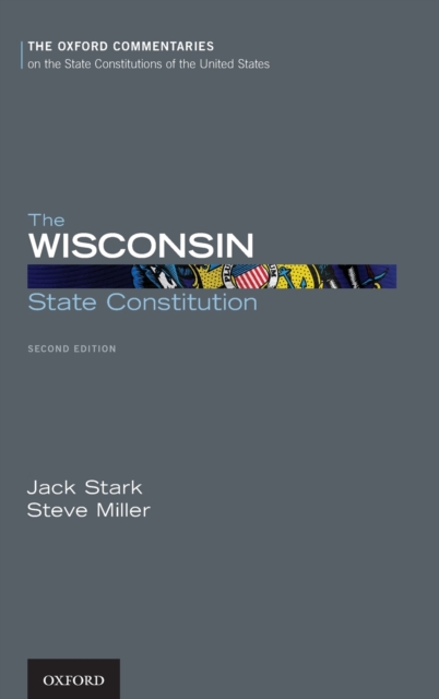 The Wisconsin State Constitution, Hardback Book
