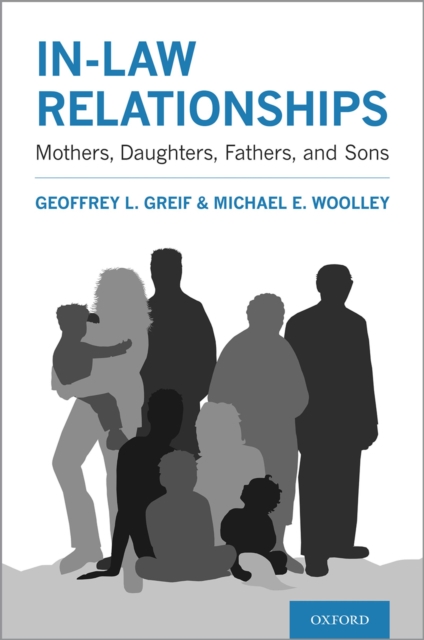 In-law Relationships : Mothers, Daughters, Fathers, and Sons, PDF eBook