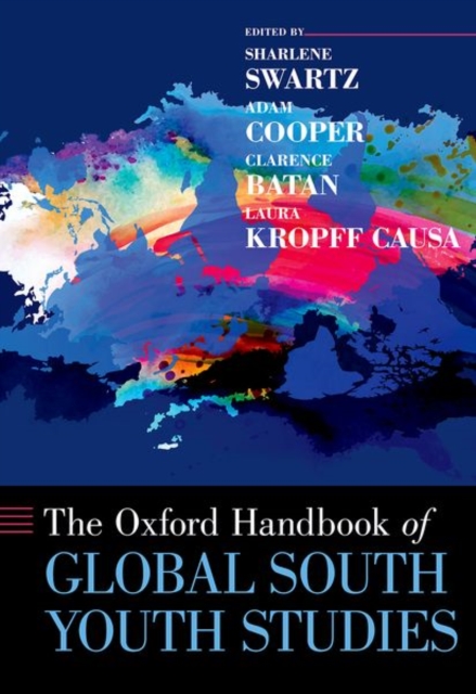 The Oxford Handbook of Global South Youth Studies, Hardback Book