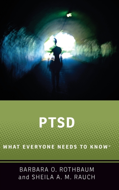 PTSD : What Everyone Needs to Know®, Hardback Book