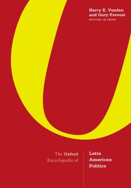 The Oxford Encyclopedia of Latin American Politics : 3-Volume Set, Hardback Book