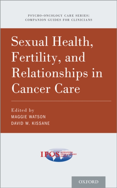 Sexual Health, Fertility, and Relationships in Cancer Care, EPUB eBook