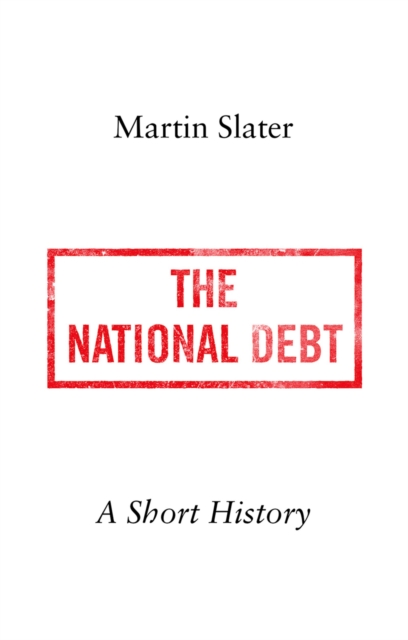 The National Debt : A Short History, PDF eBook