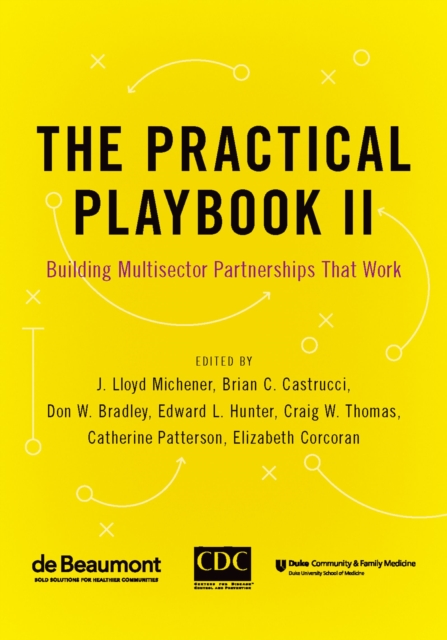 The Practical Playbook II : Building Multisector Partnerships That Work, EPUB eBook