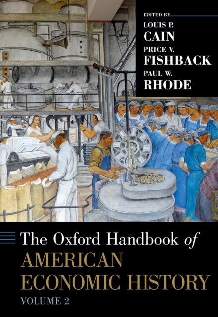 The Oxford Handbook of American Economic History Volume 2, PDF eBook