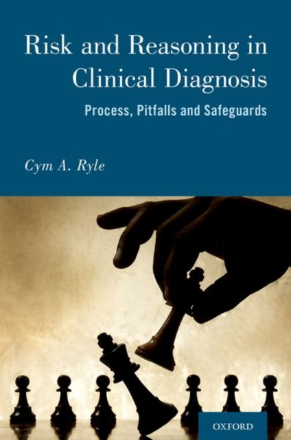 Risk and Reasoning in Clinical Diagnosis, Paperback / softback Book