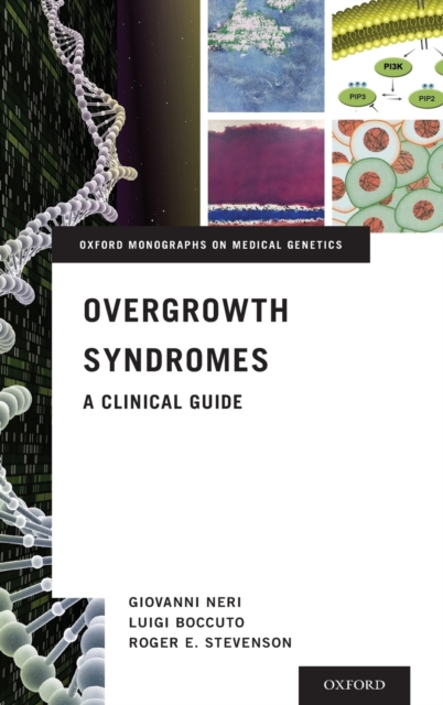 Overgrowth Syndromes : A Clinical Guide, Hardback Book