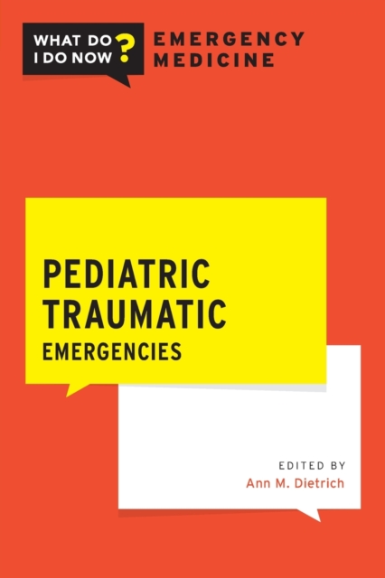 Pediatric Traumatic Emergencies, Paperback / softback Book