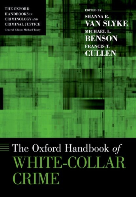 The Oxford Handbook of White-Collar Crime, Paperback / softback Book