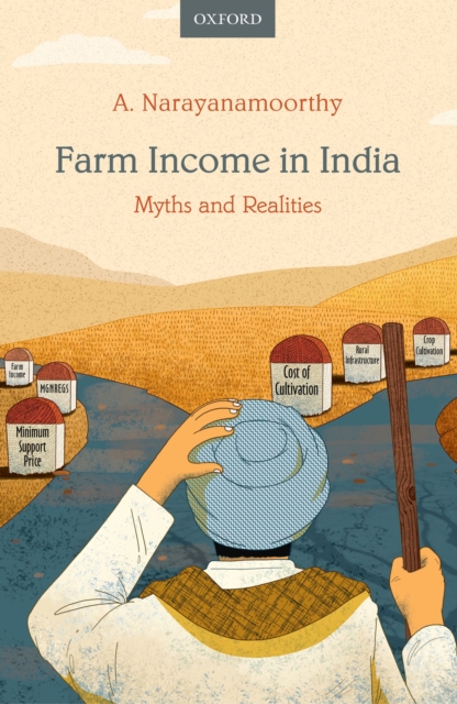 Farm Income in India : Myths and Realities, EPUB eBook