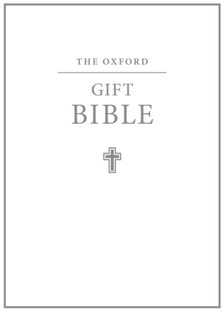 The Oxford Gift Bible : Authorized King James Version, Hardback Book