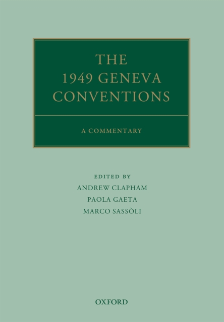 The 1949 Geneva Conventions : A Commentary, EPUB eBook