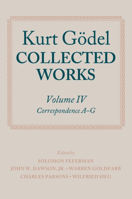 Kurt Godel: Collected Works: Volume IV, PDF eBook