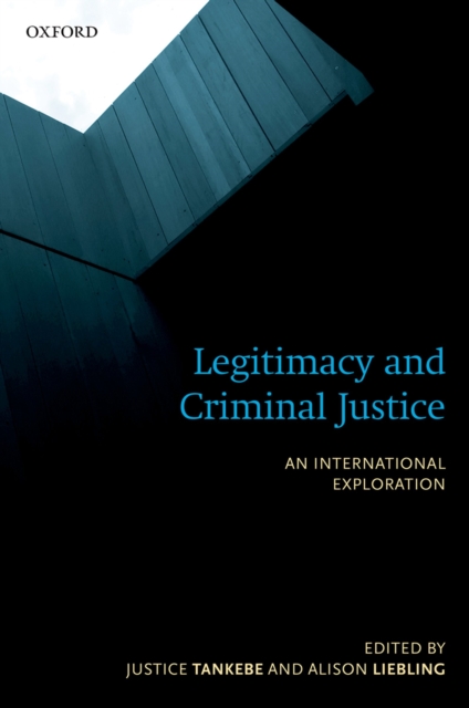 Legitimacy and Criminal Justice : An International Exploration, PDF eBook