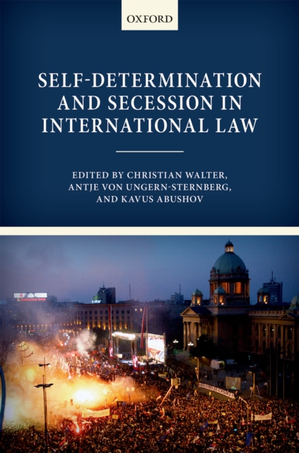 Self-Determination and Secession in International Law, PDF eBook
