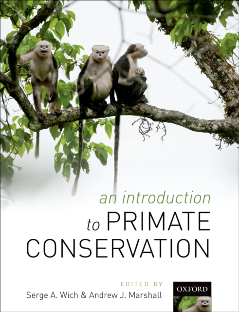 An Introduction to Primate Conservation, PDF eBook