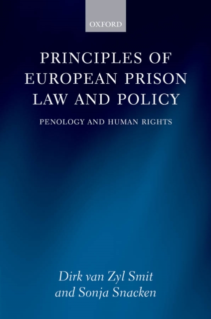 Principles of European Prison Law and Policy : Penology and Human Rights, EPUB eBook