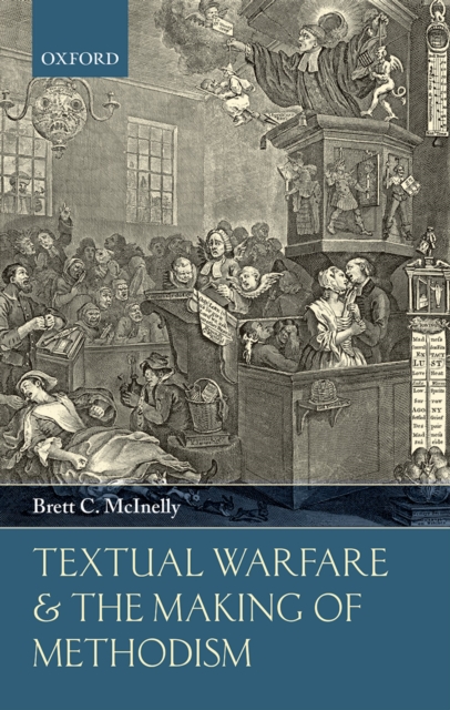 Textual Warfare and the Making of Methodism, PDF eBook