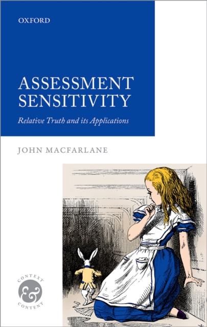 Assessment Sensitivity : Relative Truth and its Applications, PDF eBook