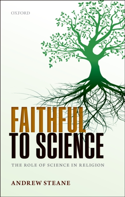 Faithful to Science : The Role of Science in Religion, EPUB eBook