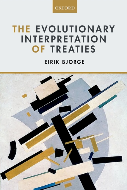 The Evolutionary Interpretation of Treaties, PDF eBook