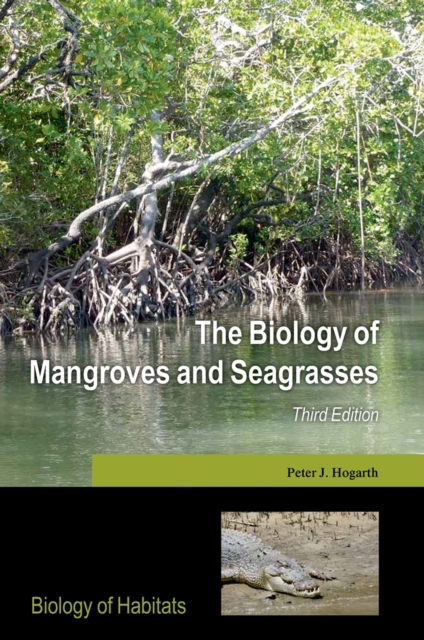 The Biology of Mangroves and Seagrasses, PDF eBook