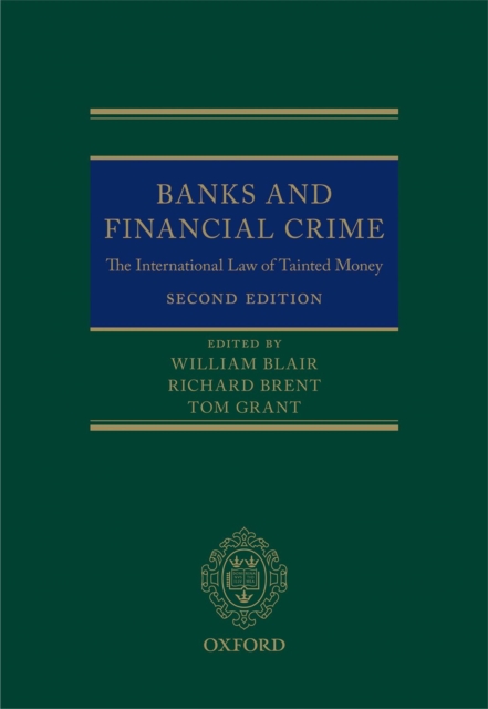 Banks and Financial Crime : The International Law of Tainted Money, PDF eBook