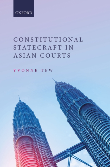 Constitutional Statecraft in Asian Courts, EPUB eBook