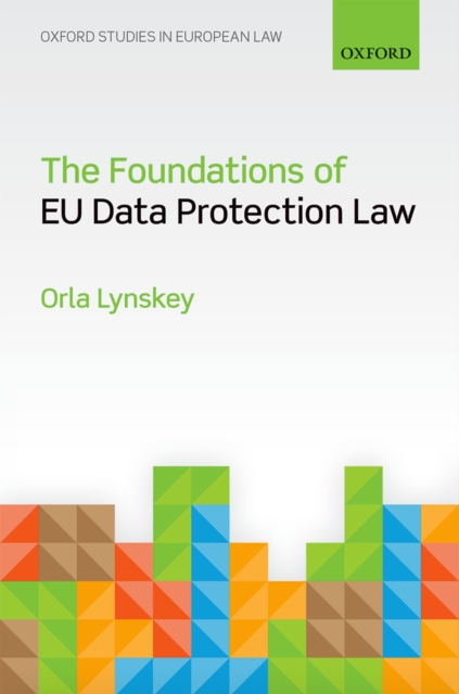 The Foundations of EU Data Protection Law, PDF eBook