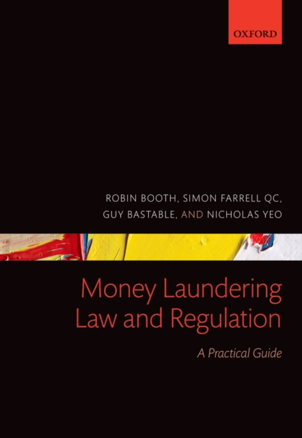 Money Laundering Law and Regulation : A Practical Guide, PDF eBook