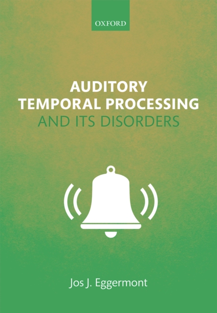 Auditory Temporal Processing and its Disorders, EPUB eBook