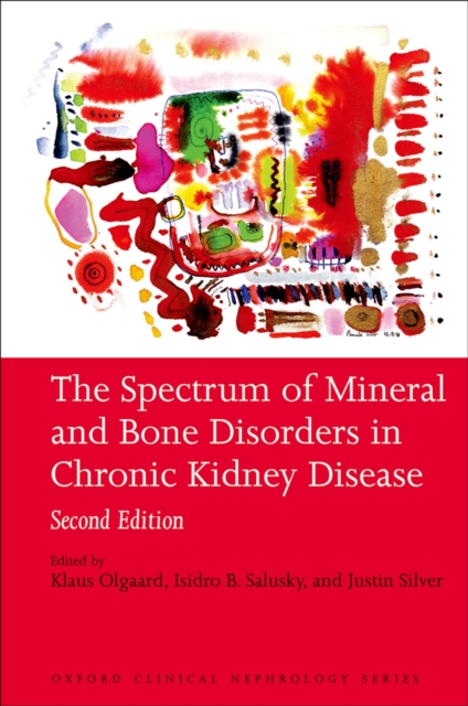 The Spectrum of Mineral and Bone Disorders in Chronic Kidney Disease, PDF eBook