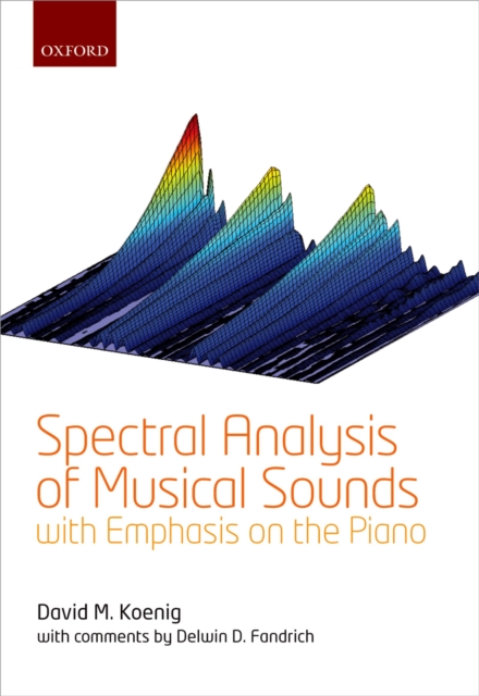 Spectral Analysis of Musical Sounds with Emphasis on the Piano, PDF eBook