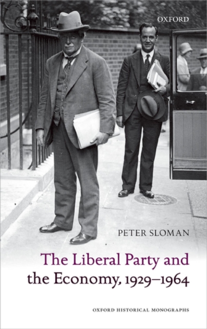 The Liberal Party and the Economy, 1929-1964, PDF eBook