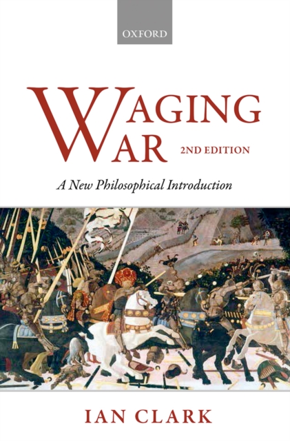 Waging War : A New Philosophical Introduction, PDF eBook