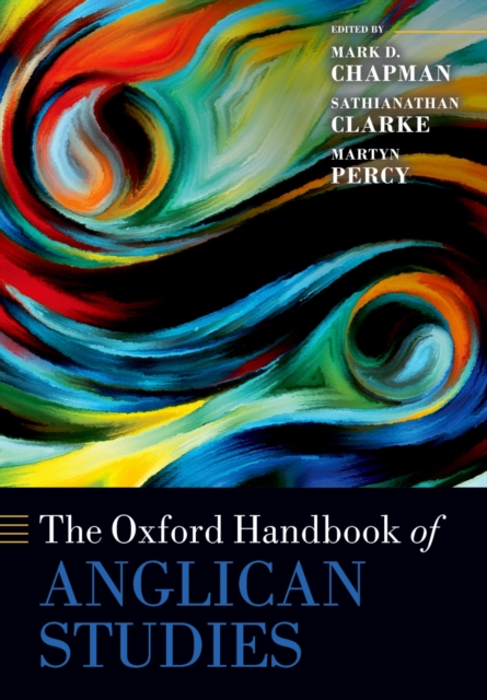 The Oxford Handbook of Anglican Studies, PDF eBook