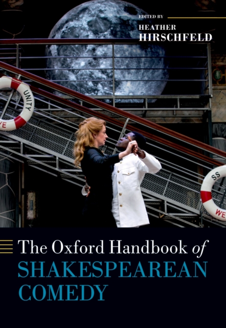 The Oxford Handbook of Shakespearean Comedy, PDF eBook