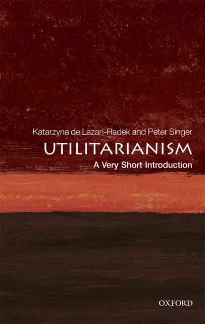 Utilitarianism: A Very Short Introduction, PDF eBook