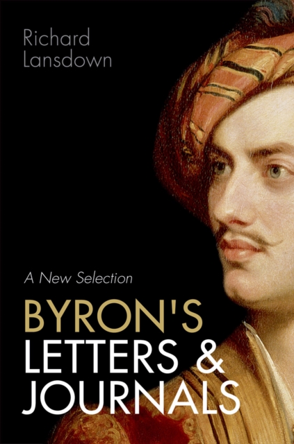 Byron's Letters and Journals : A New Selection, EPUB eBook