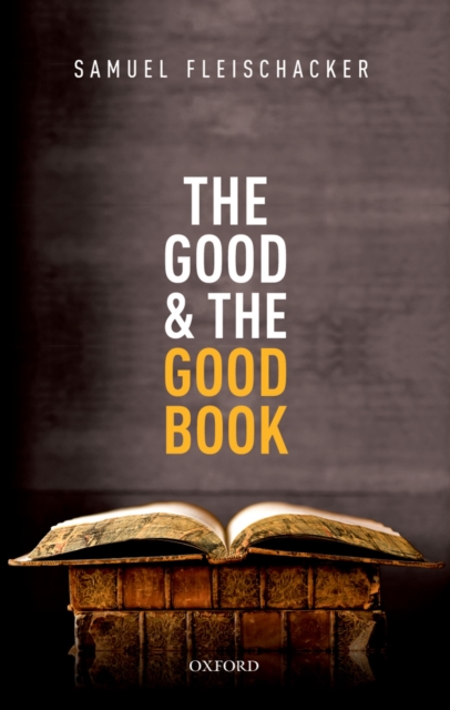 The Good and the Good Book : Revelation as a Guide to Life, EPUB eBook