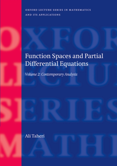 Function Spaces and Partial Differential Equations : Volume 2 - Contemporary Analysis, PDF eBook