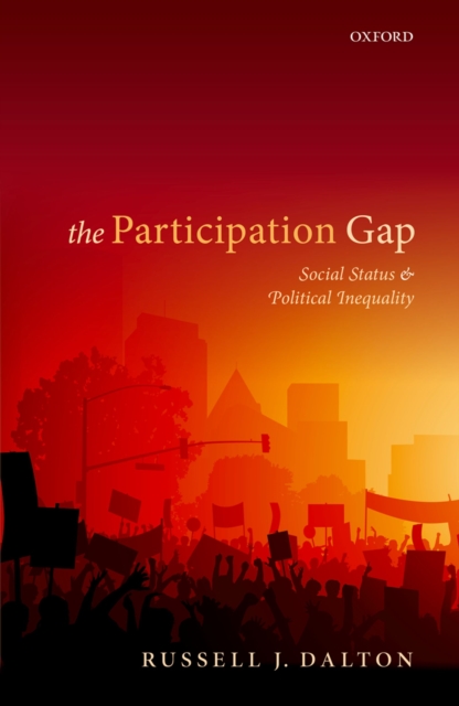 The Participation Gap : Social Status and Political Inequality, PDF eBook