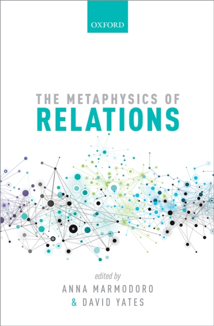 The Metaphysics of Relations, PDF eBook
