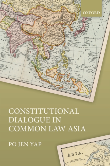 Constitutional Dialogue in Common Law Asia, PDF eBook